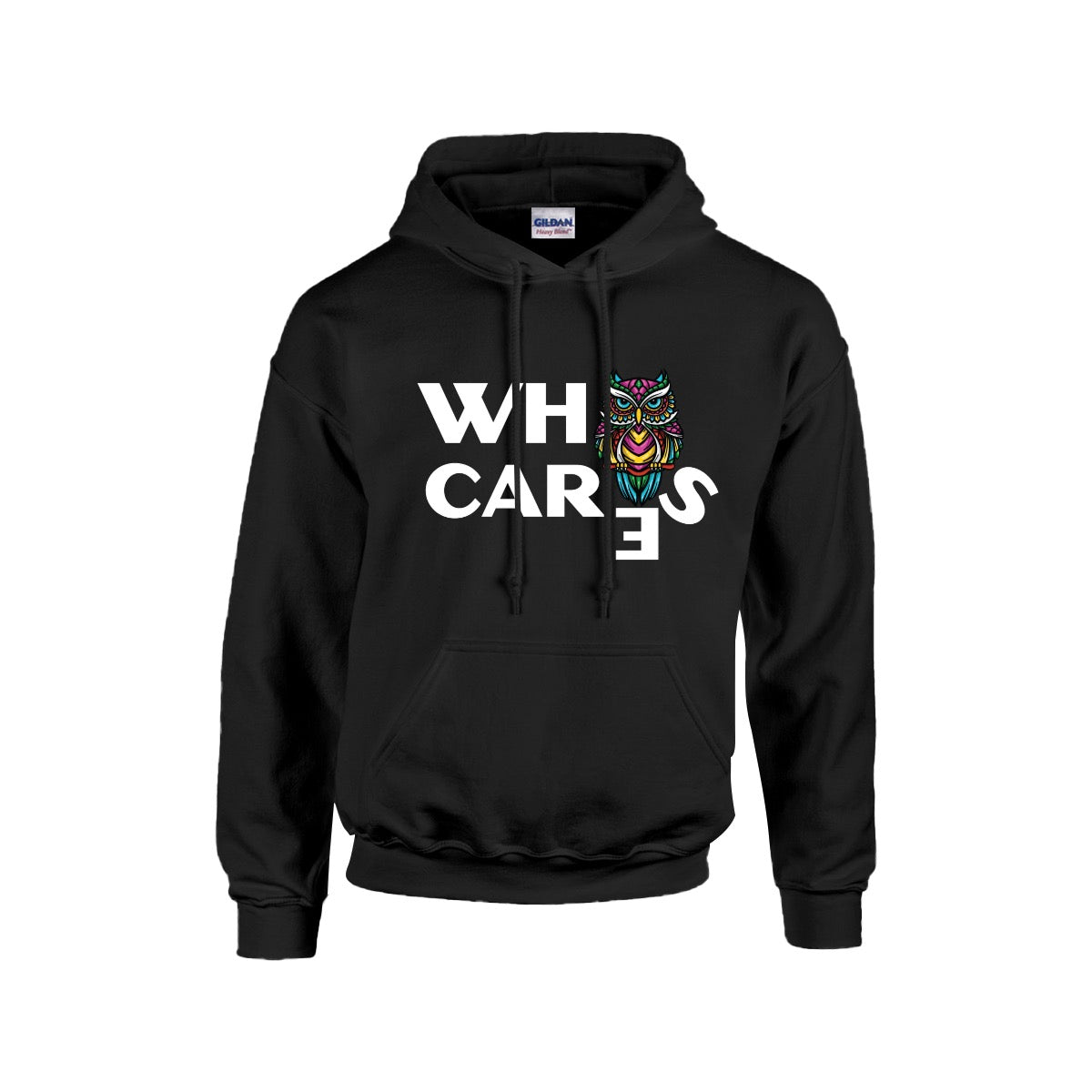 About That, Who Cares? Unisex Hoodie with Multicolored Owl