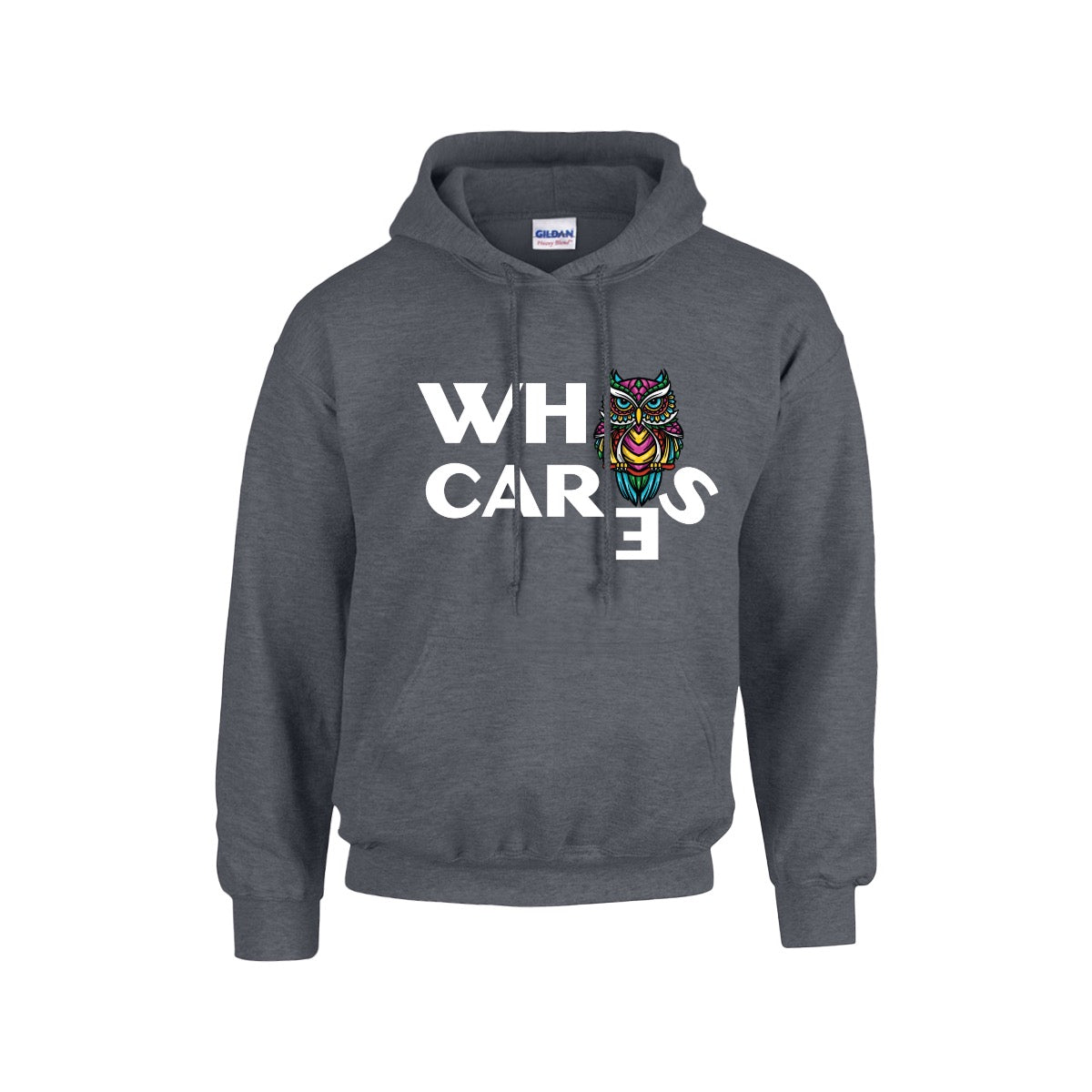 About That, Who Cares? Unisex Hoodie with Multicolored Owl