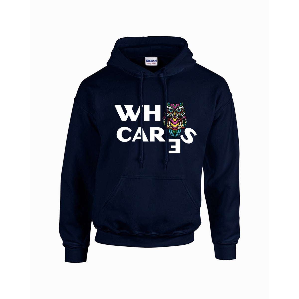 About That, Who Cares? Unisex Hoodie with Multicolored Owl